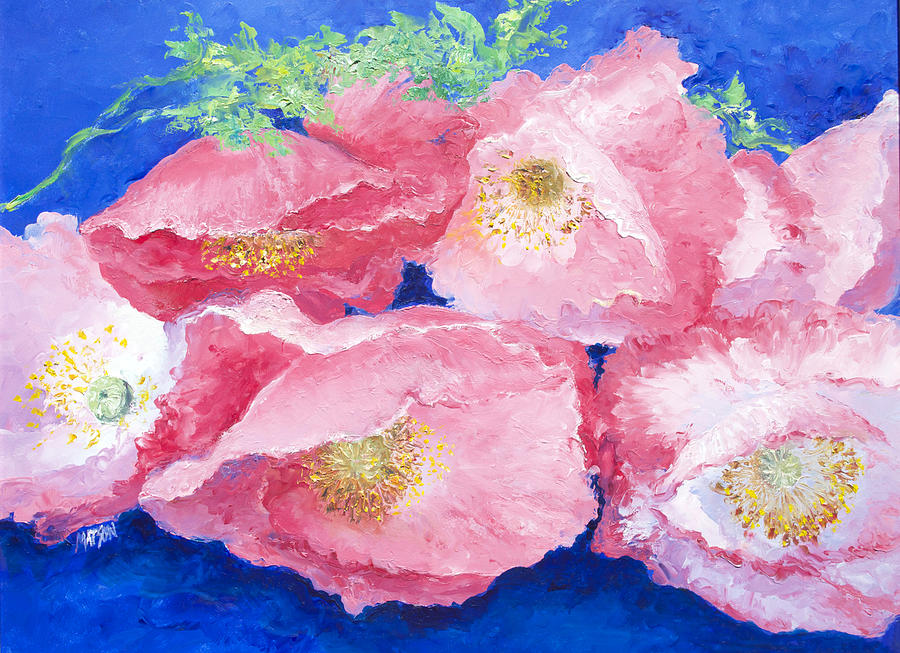 Pink Poppies #3 Painting by Jan Matson