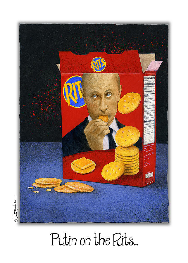 Putin on the Rits... Painting by Will Bullas