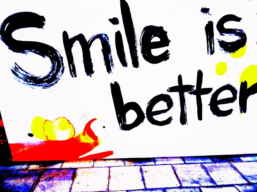 Smile is Better #1 Photograph by Funkpix Photo Hunter