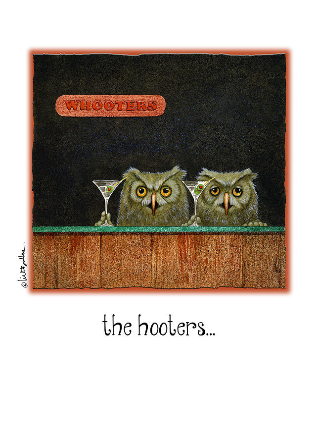 The Hooters... #1 Painting by Will Bullas