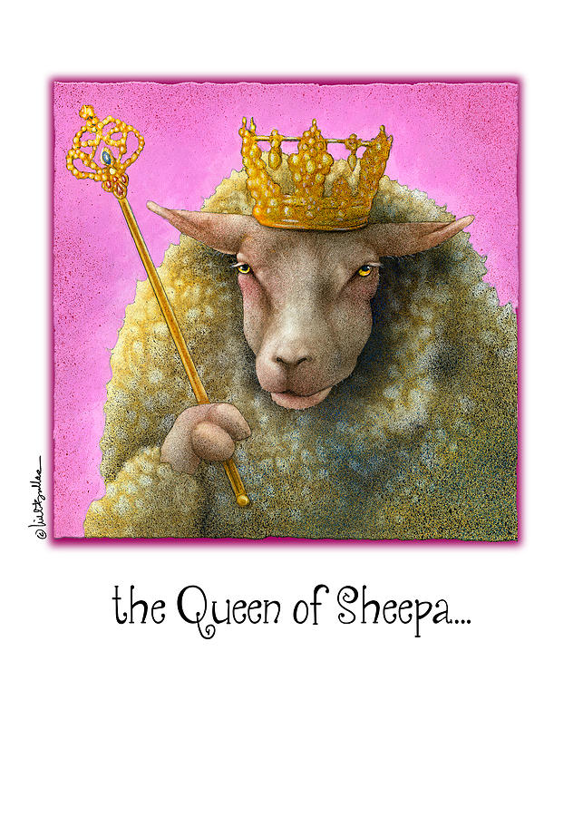 the Queen of Sheepa... #2 Painting by Will Bullas