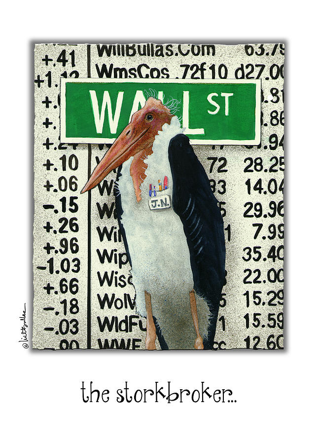 Stork Painting - The Storkbroker... #1 by Will Bullas