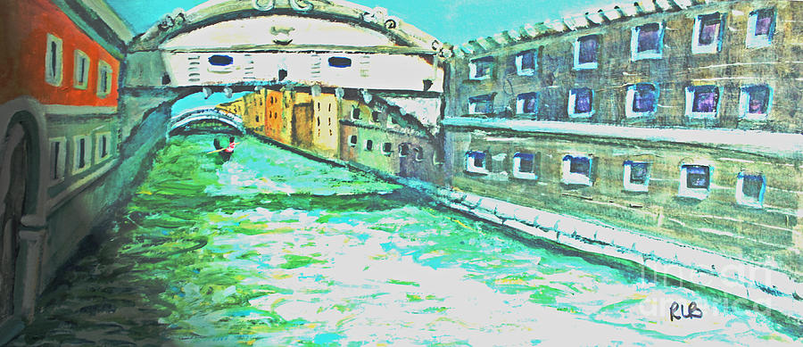 Under the Bridge of Sighs #1 Painting by Rita Brown