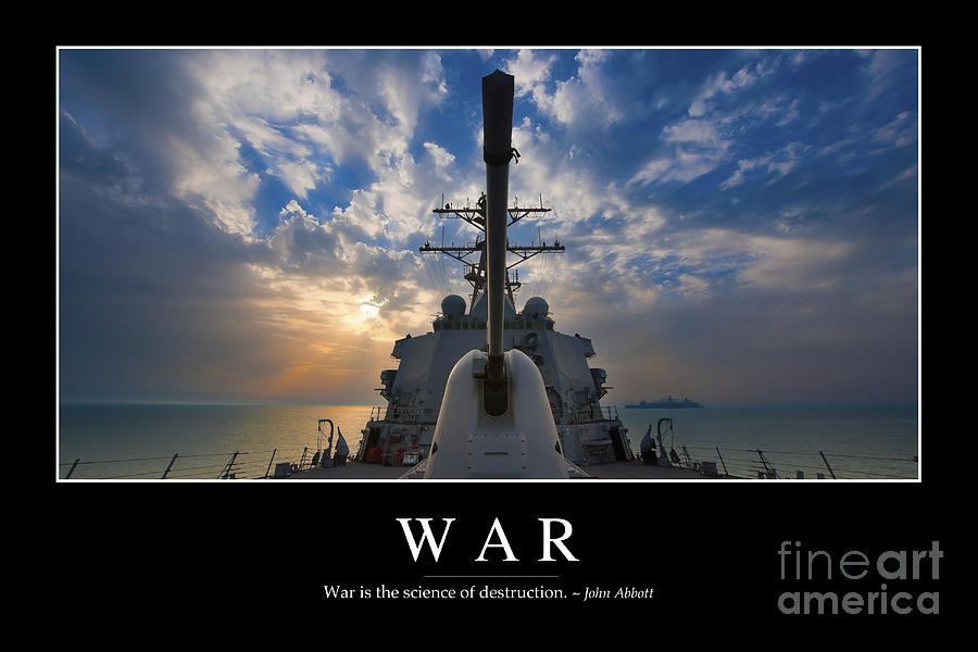 War Inspirational  Quote  Photograph by Stocktrek Images 