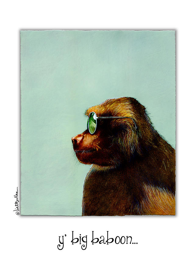 Y Big Baboon... #2 Painting by Will Bullas