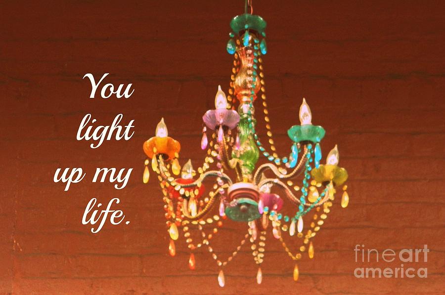 You Light Up My Life Digital Art by Valerie Reeves