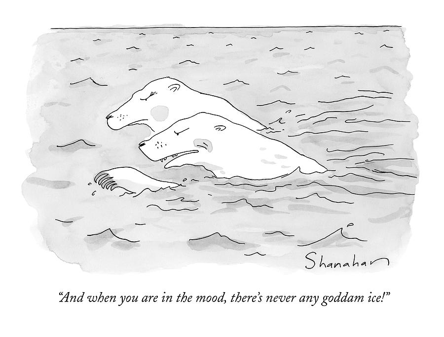 And When You Are In The Mood Drawing by Danny Shanahan And When You Are In The Mood Drawing by Danny Shanahan
