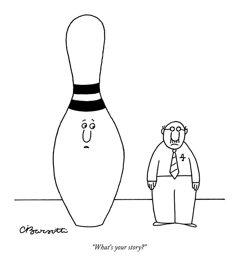 February 27th Drawing - Whats Your Story? by Charles Barsotti February 27th Drawing - Whats Your Story? by Charles Barsotti