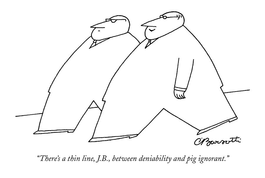 Theres A Thin Line Drawing by Charles Barsotti