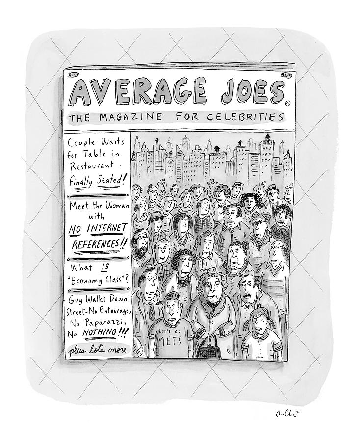 Average Joes Drawing by Roz Chast