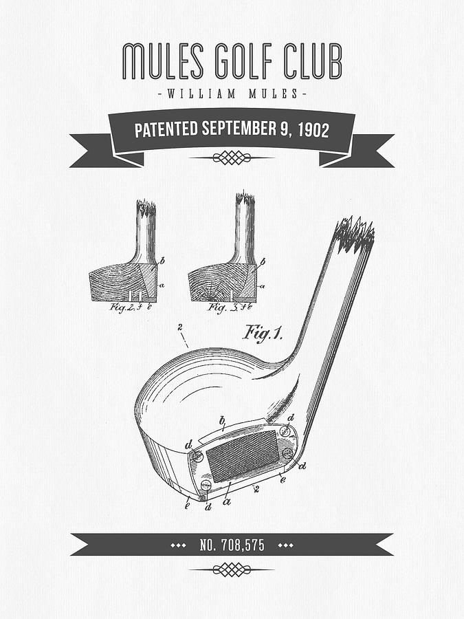 Golf Digital Art - 1902 Mules Golf Club Patent Drawing - Retro Gray by Aged Pixel