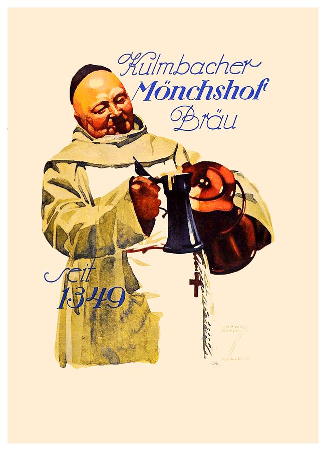 1919 - Kulmbacher Monschof Beer Advertisement Poster - Lubwig Hohlwein - Color Digital Art by John Madison