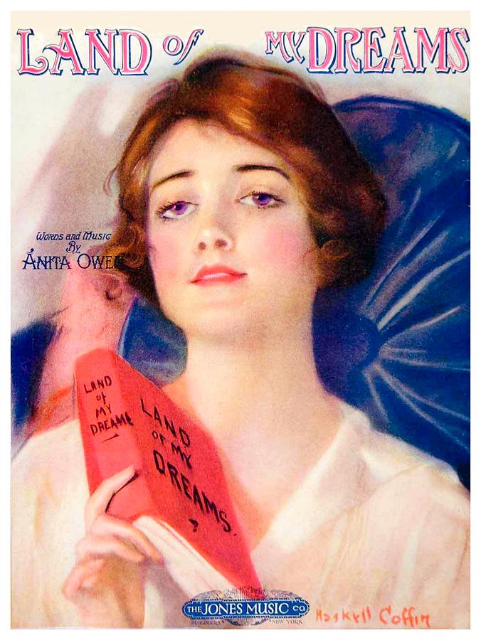 1919 - Land of My Dreams by Anita Owen Sheet Music - Color Digital Art by John Madison