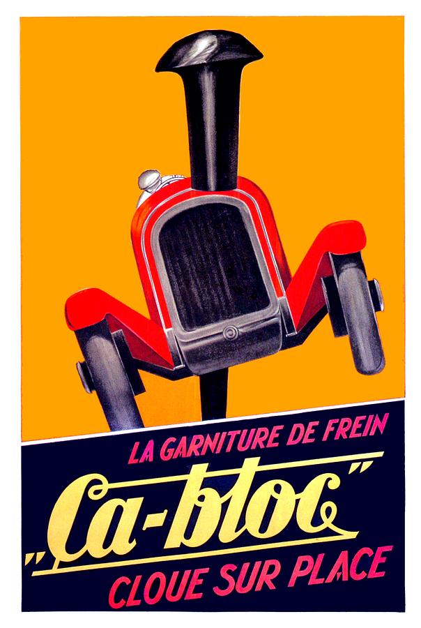 1924 - Ca-Bloc Brakes French Advertisement Poster - Color Digital Art by John Madison