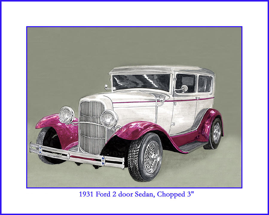 1931 Ford 2 door sedan Street-Rod Painting by Jack Pumphrey