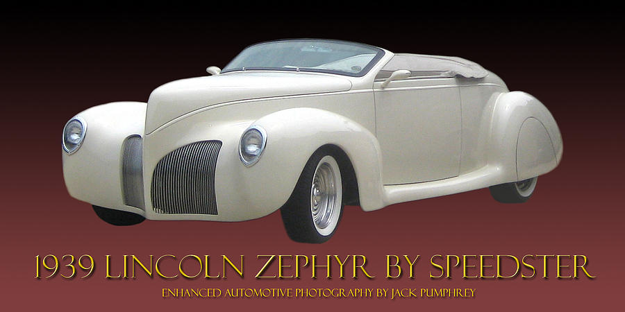 1939 Lincoln Zephyr Poster Photograph by Jack Pumphrey