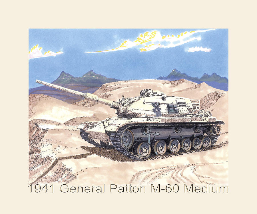 1941 General Patton M 60 Medium Tank Painting by Jack Pumphrey