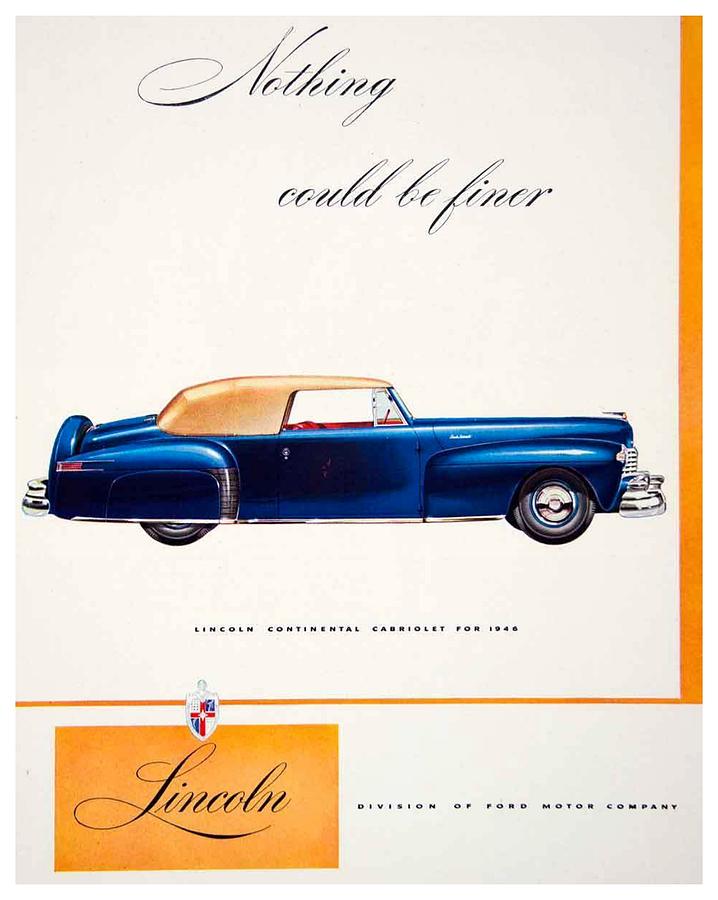 1946 - Lincoln Continental Cabriolet 0 Advertisement - Color Digital Art by John Madison