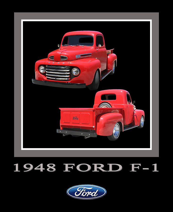 1948 Ford F 1 Poster Photograph by Jack Pumphrey