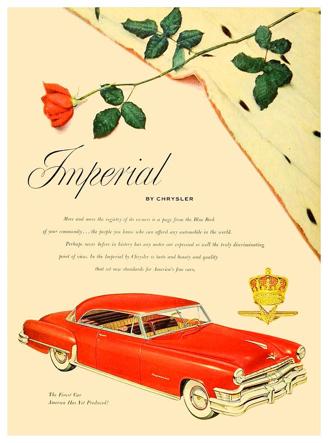 1952 - Chrysler Imperial Automobile Adverttisement - Color Digital Art by John Madison