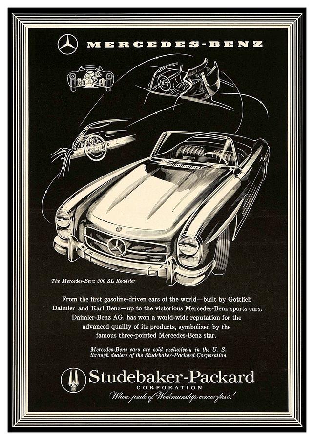 1957 - Mercedes-Benz Roadster Advertisement - Studebaker-Packard Digital Art by John Madison