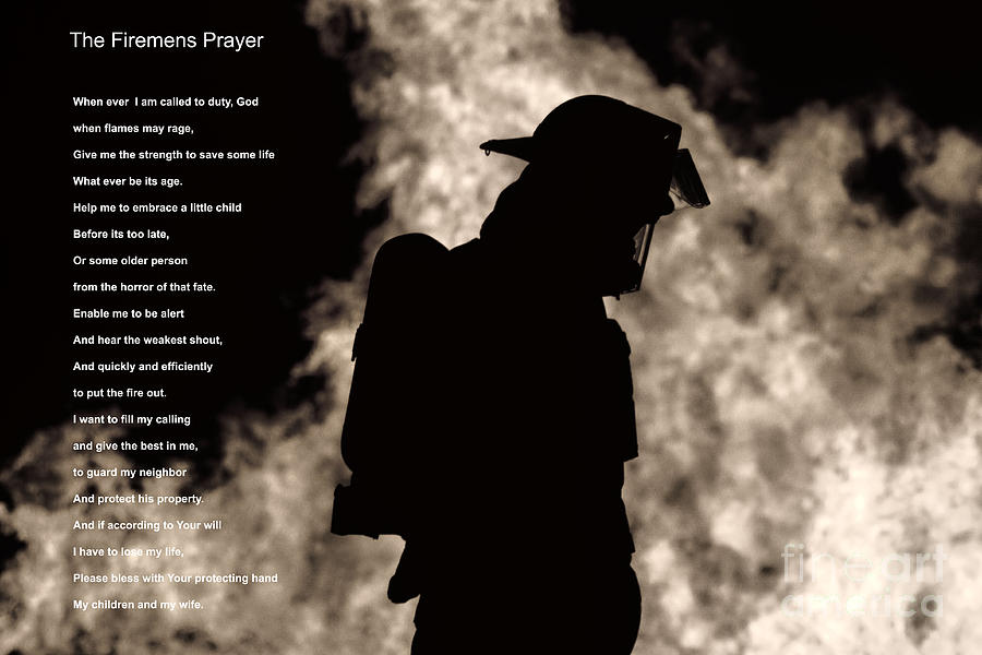 A Firemens Prayer #2 Photograph by Jim Lepard