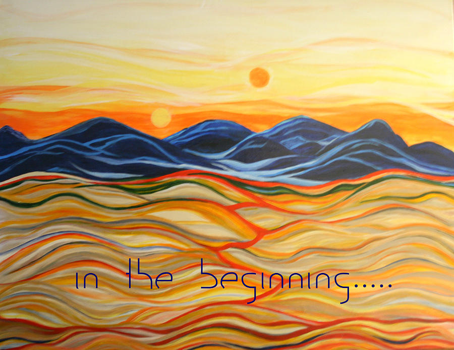 In The Beginning Painting by Kathy Peltomaa Lewis | Fine Art America