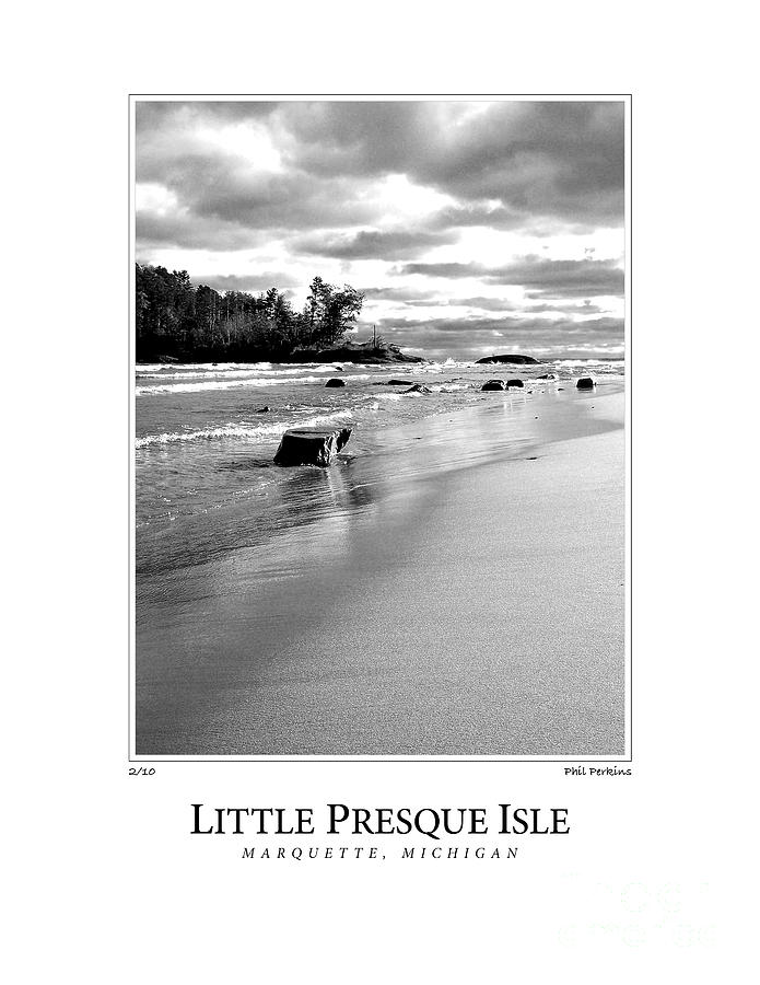Little Presque Isle #3 Photograph by Phil Perkins