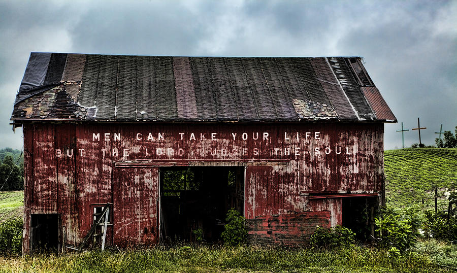 Barn Photograph - Men can take your life #2 by John Crothers