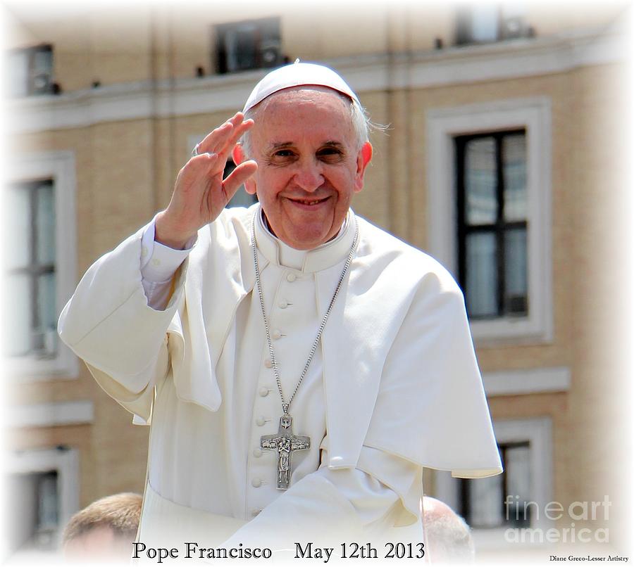 Pope Francisco #2 Photograph by Diane Lesser