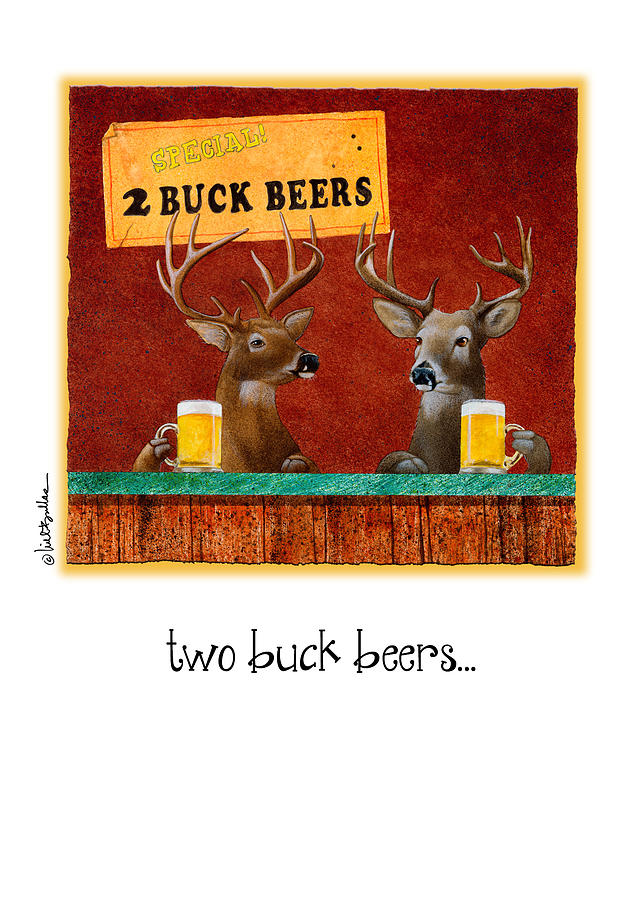 Deer Painting - Two Buck Beers... #2 by Will Bullas