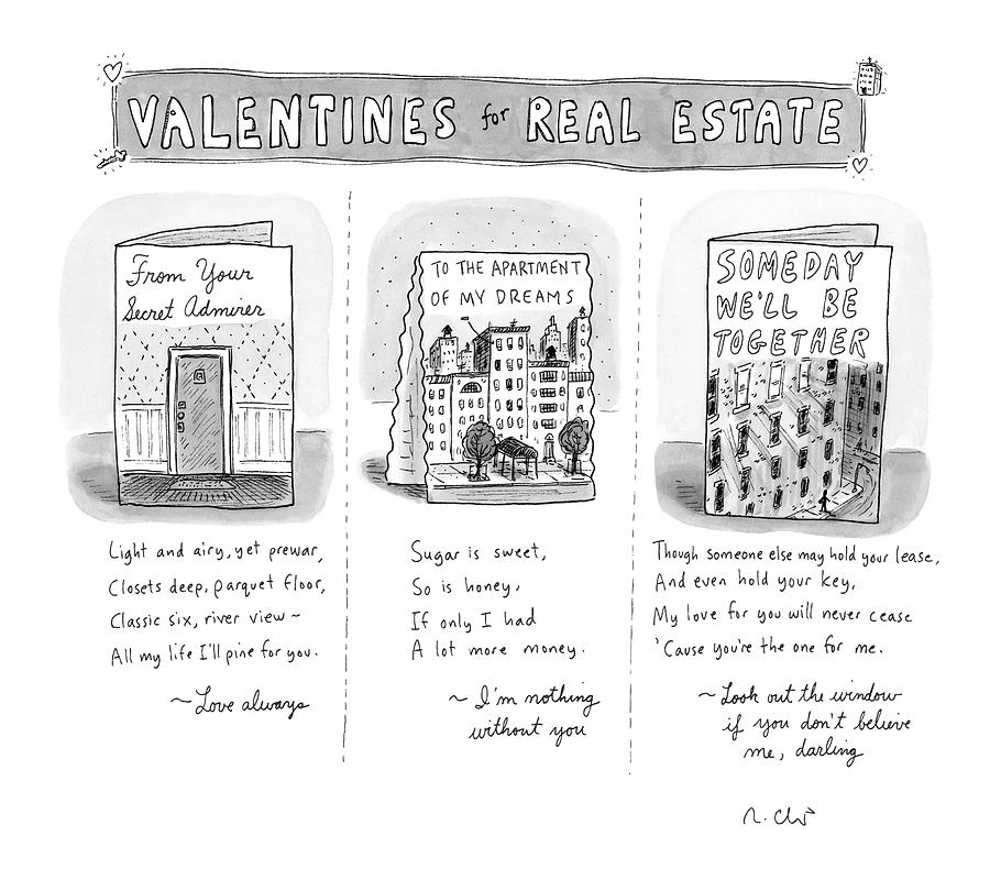 Valentines For Real Estate Drawing by Roz Chast