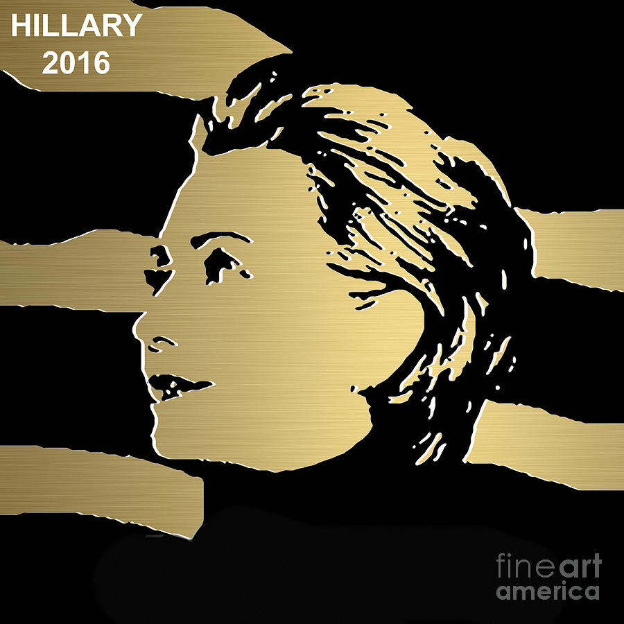 Bill Clinton Mixed Media - Hillary Clinton Gold Series #4 by Marvin Blaine