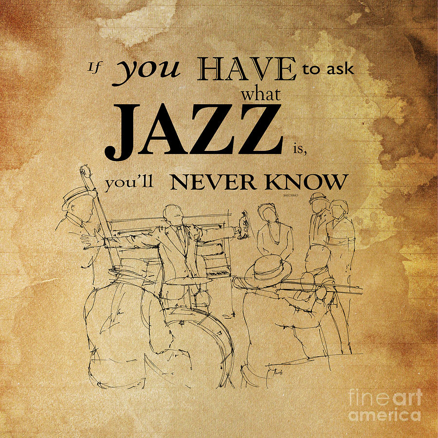 Jazz Quote Painting By Drawspots Illustrations - Fine Art America