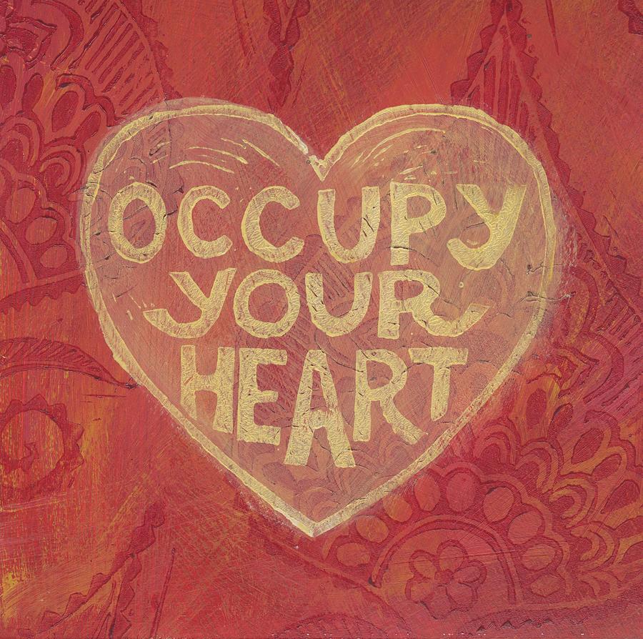 Occupy Your Heart #4 Painting by Jennifer Mazzucco