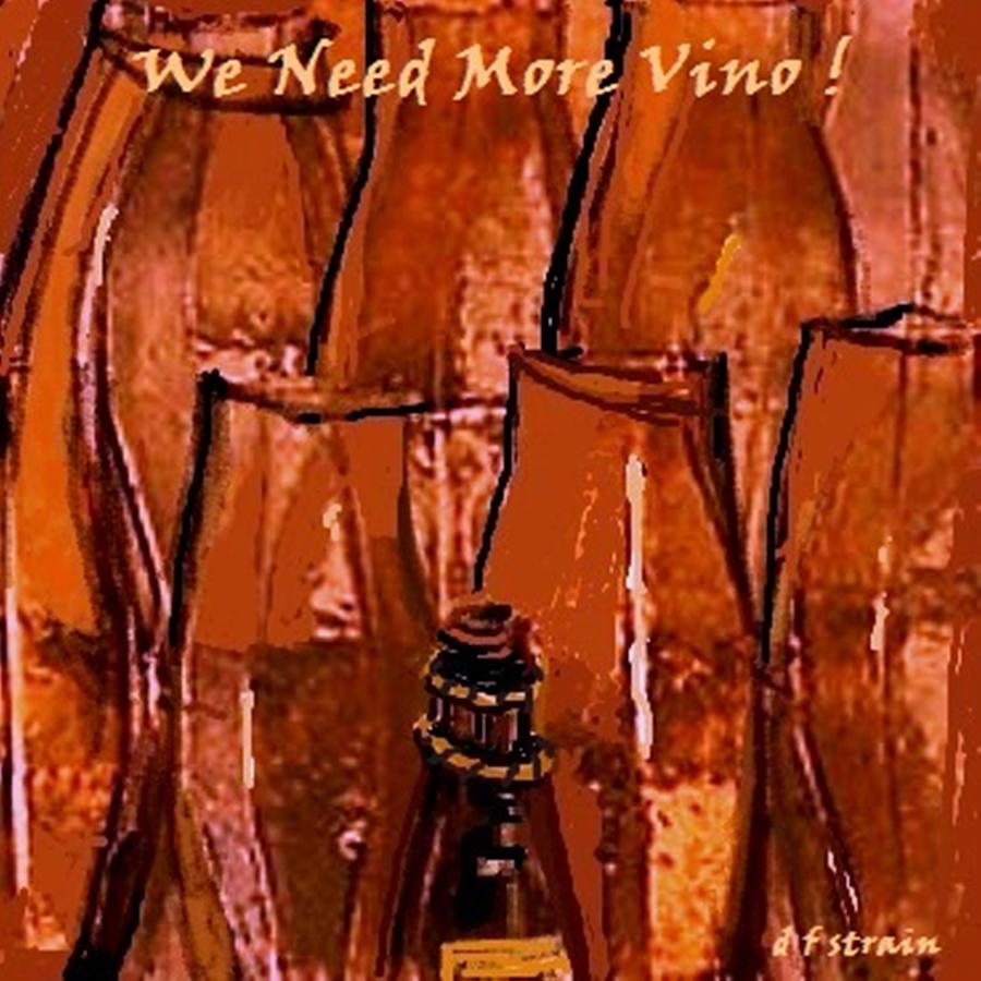 Abstract Painting - We Need More Vino #3 by Diane Strain