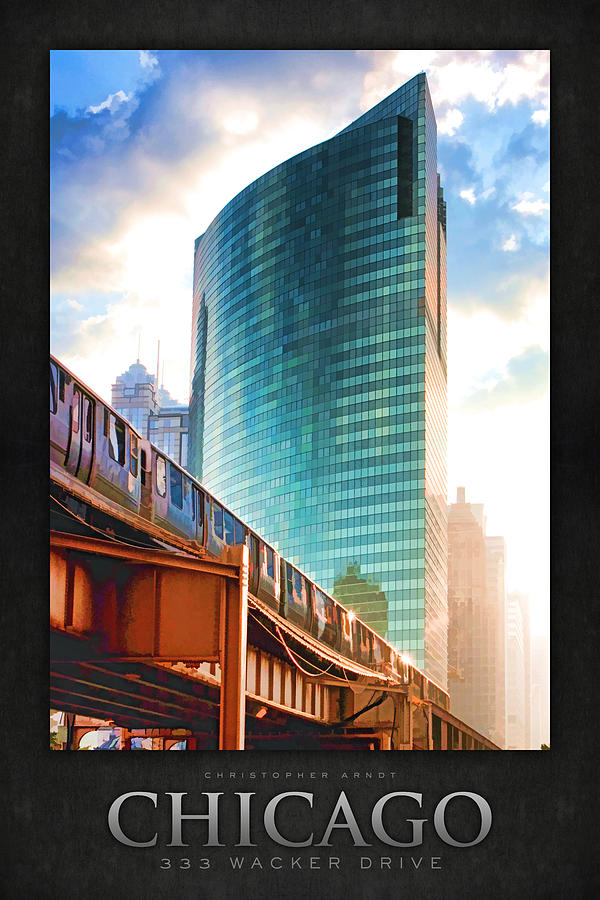 333 W Wacker Drive Poster Painting by Christopher Arndt