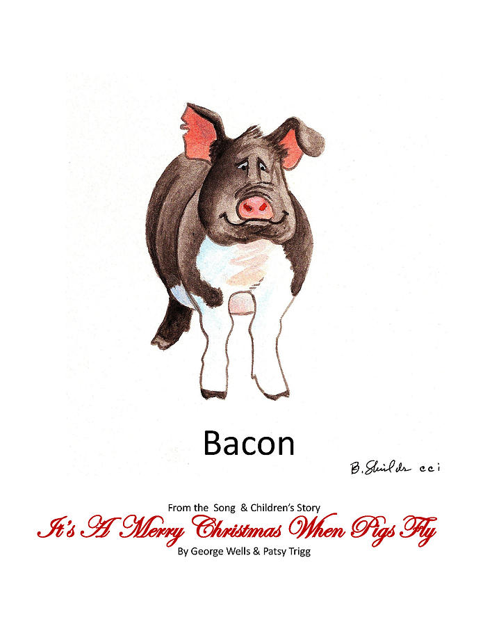 Its A Merry Christmas When Pigs Fly Mixed Media by George Wells and Patsy Trigg