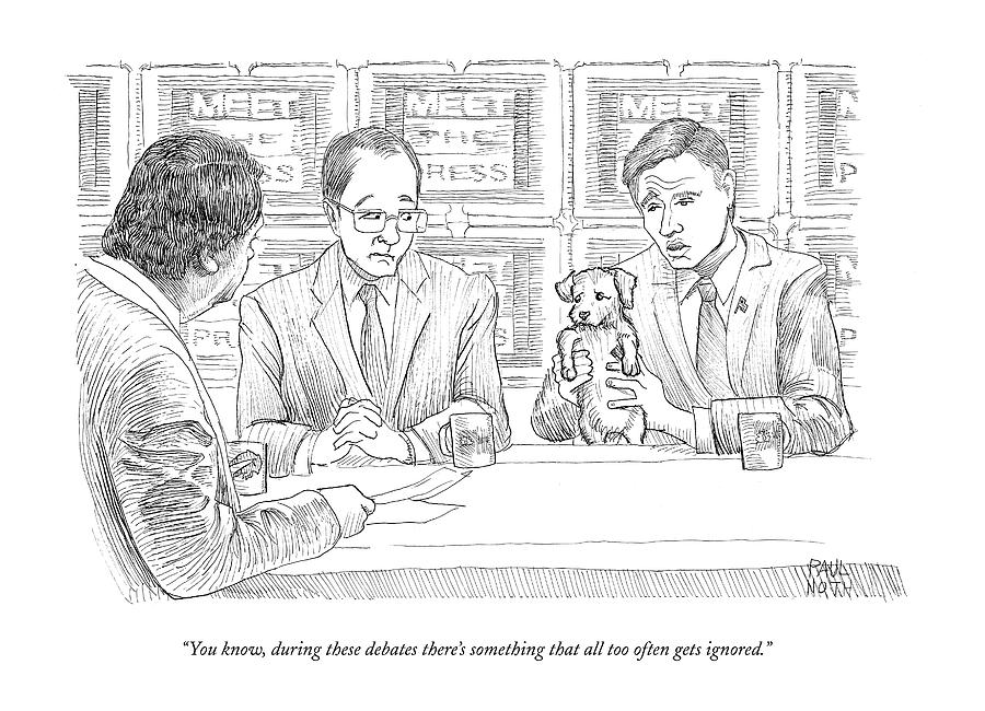 You Know, During These Debates Theres Something Drawing by Paul Noth