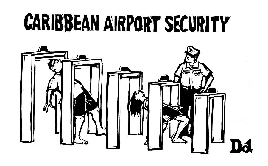 Caribbean Airport Security Drawing by Drew Dernavich