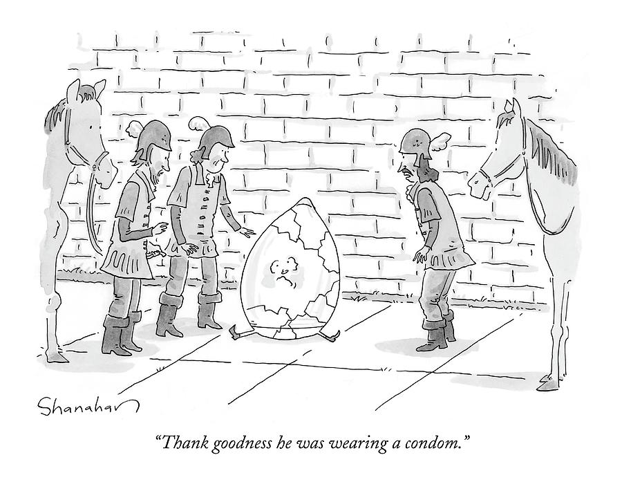 Thank Goodness He Was Wearing A Condom Drawing by Danny Shanahan Thank Goodness He Was Wearing A Condom Drawing by Danny Shanahan