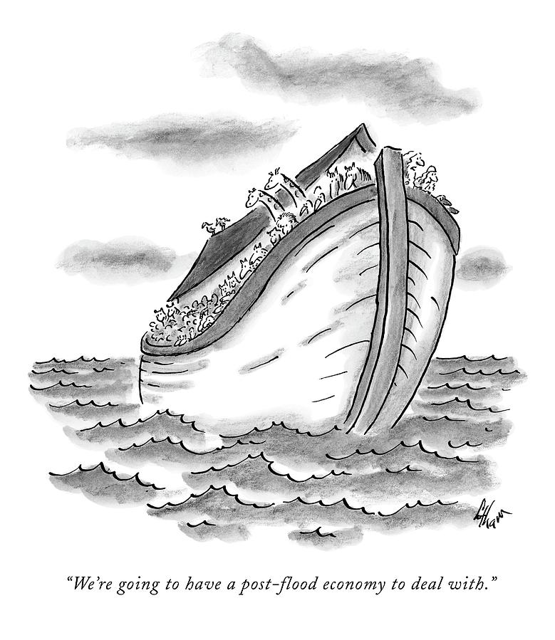 Were Going To Have A Post-flood Economy To Deal Drawing by Frank Cotham