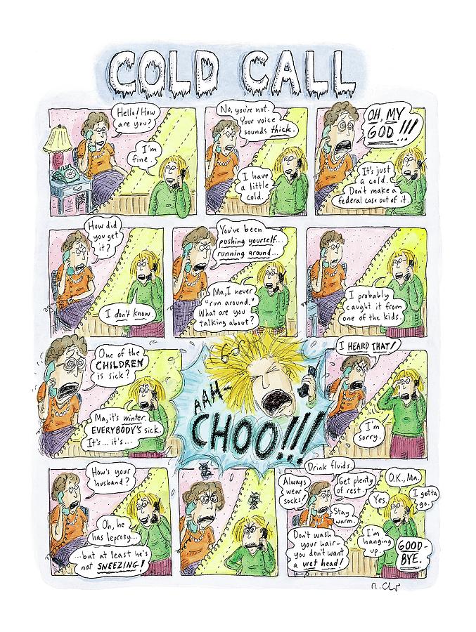 Cold Calls Drawing by Roz Chast