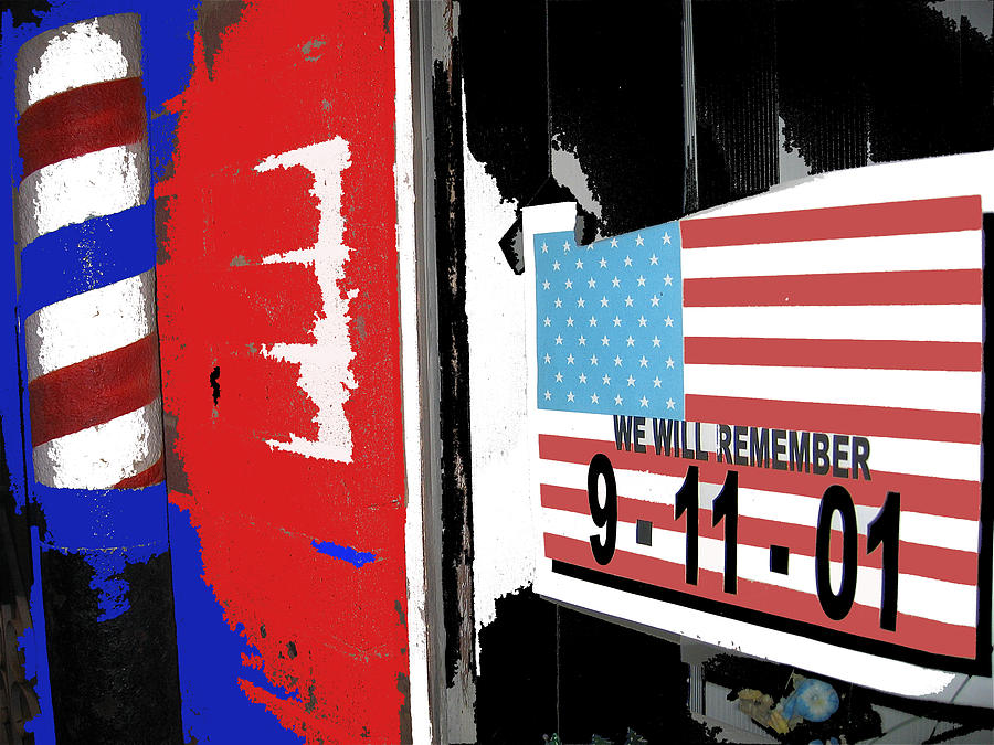 9-11-01 sign barber shop Eloy Arizona 2005 color added 2008 Photograph by David Lee Guss