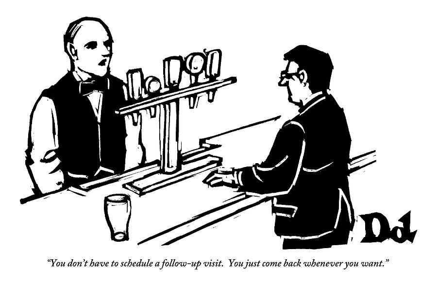Bars Drawing - A Bartender Addresses A Man In A Suit by Drew Dernavich
