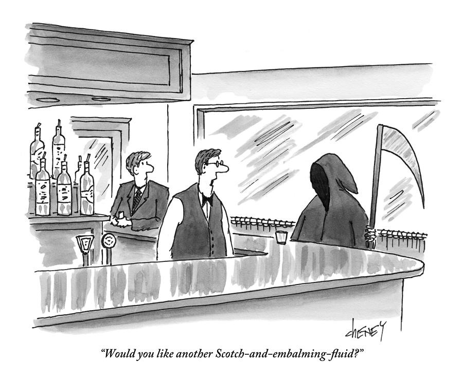 A Bartender Speaks To The Grim Reaper Drawing by Tom Cheney