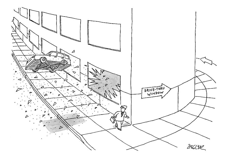 A Car Is Seen Flying Out Of A Broken Window Onto Drawing by Jack Ziegler