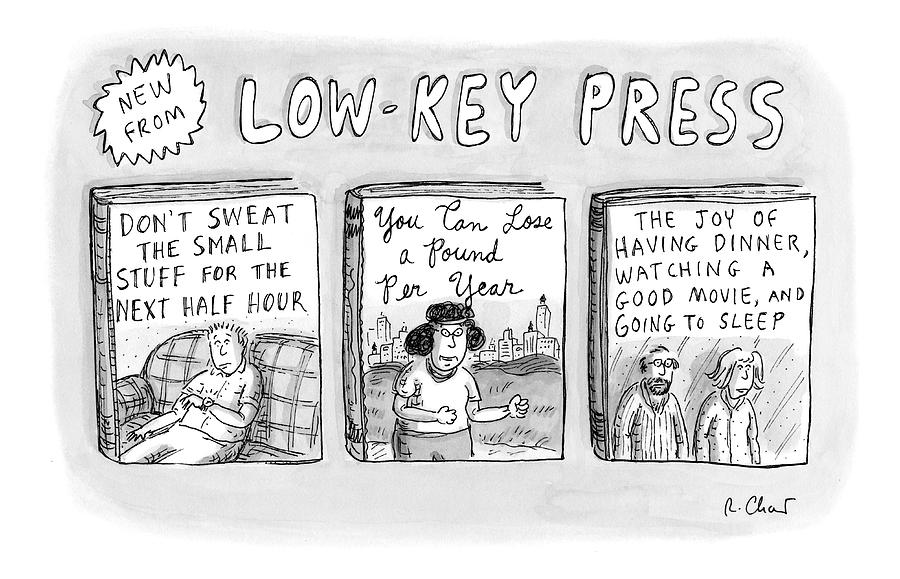 A Catalog From A Publisher Called Low-key Press Drawing by Roz Chast