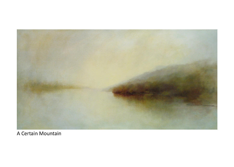 A Certain Mountain Painting by Betsy Derrick