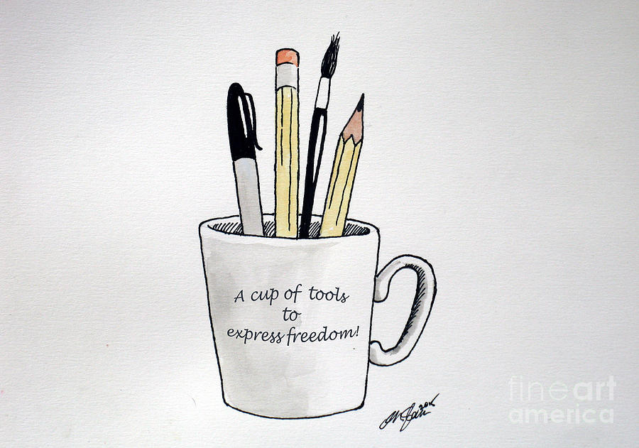 A cup of tools to express freedom Drawing by Christopher Shellhammer